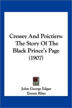 Cressey And Poictiers de John George Edgar