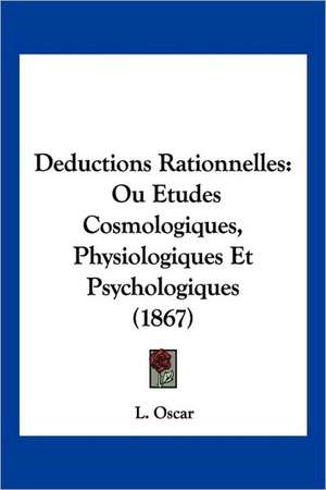 Deductions Rationnelles de L. Oscar