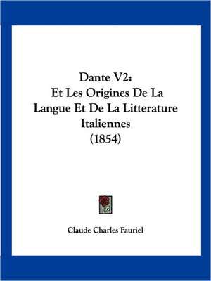 Dante V2 de Claude Charles Fauriel