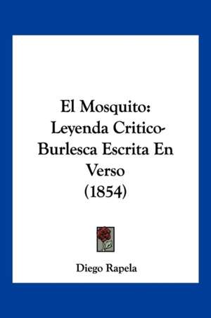 El Mosquito de Diego Rapela