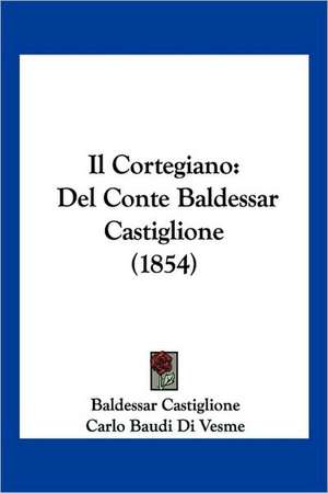 Il Cortegiano de Baldessar Castiglione