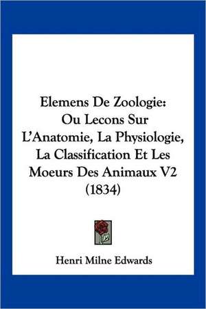 Elemens De Zoologie de Henri Milne Edwards