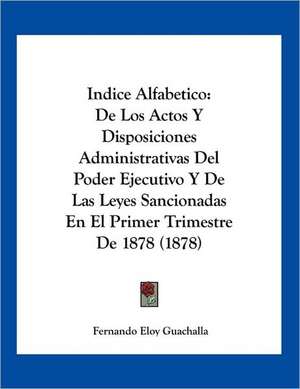 Indice Alfabetico de Fernando Eloy Guachalla