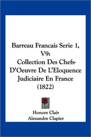 Barreau Francais Serie 1, V9 de Honore Clair