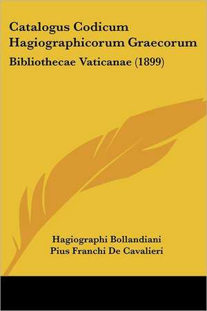 Catalogus Codicum Hagiographicorum Graecorum de Hagiographi Bollandiani