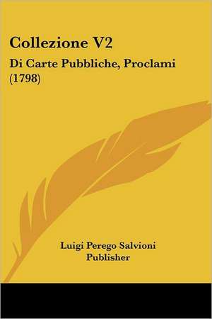 Collezione V2 de Luigi Perego Salvioni Publisher