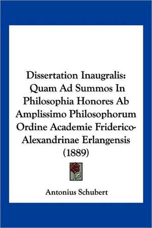 Dissertation Inaugralis de Antonius Schubert