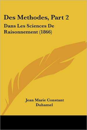 Des Methodes, Part 2 de Jean Marie Constant Duhamel