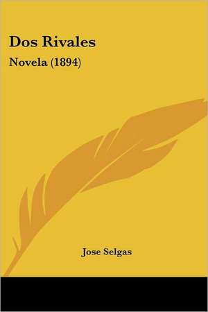 Dos Rivales de Jose Selgas