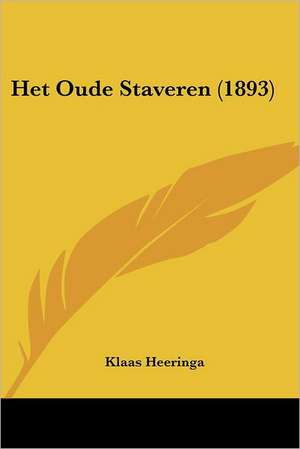 Het Oude Staveren (1893) de Klaas Heeringa