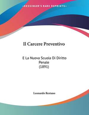 Il Carcere Preventivo de Leonardo Restano