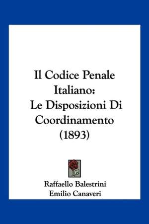 Il Codice Penale Italiano de Raffaello Balestrini