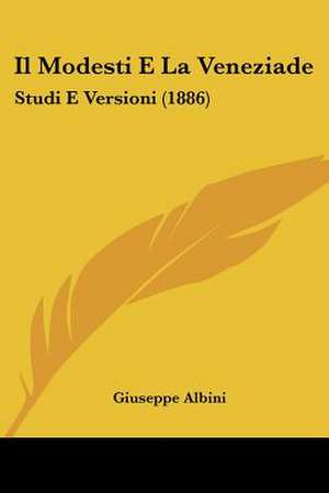 Il Modesti E La Veneziade de Giuseppe Albini