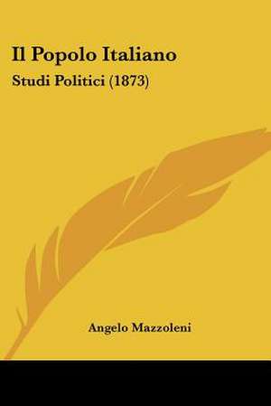 Il Popolo Italiano de Angelo Mazzoleni