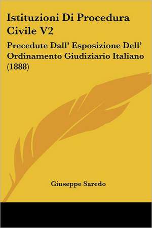 Istituzioni Di Procedura Civile V2 de Giuseppe Saredo