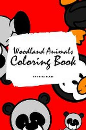 Woodland Animals Coloring Book for Children (6x9 Coloring Book / Activity Book) de Sheba Blake