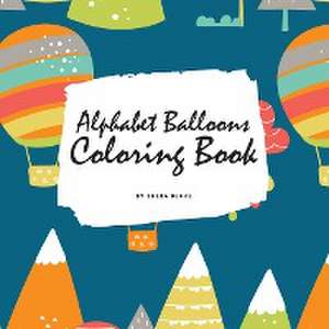 Alphabet Balloons Coloring Book for Children (8.5x8.5 Coloring Book / Activity Book) de Sheba Blake