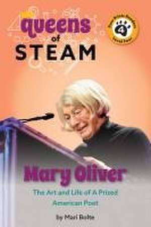 Mary Oliver: The Art and Life of a Prized American Poet (Spanish) de Mari Bolte