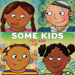 Some Kids de Fifi Abu