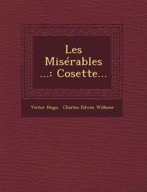 Les Miserables ... de Victor Hugo