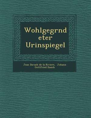 Wohlgegr Ndeter Urinspiegel de Jean Davach De La Riviere