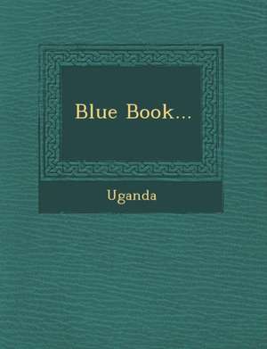 Blue Book... de Uganda