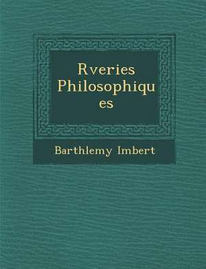 R Veries Philosophiques de Barthelemy Imbert