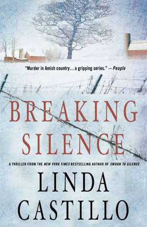 Breaking Silence de Linda Castillo