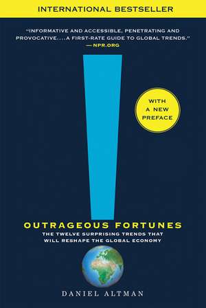 Outrageous Fortunes de Daniel Altman