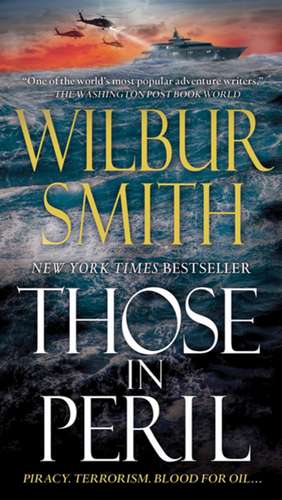 Those in Peril de Wilbur Smith