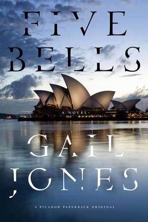 Five Bells de Gail Jones