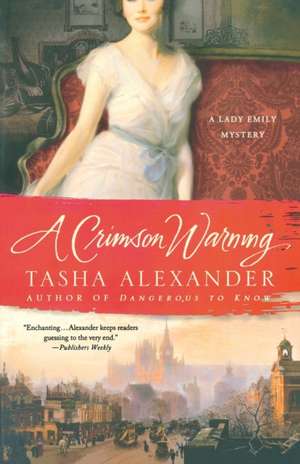 A Crimson Warning de Tasha Alexander