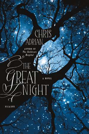 GREAT NIGHT de Chris Adrian
