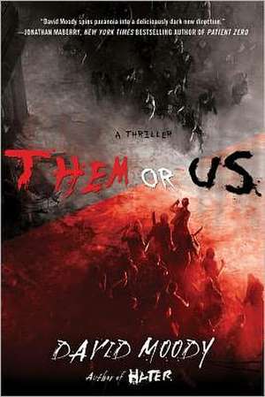 Them or Us de David Moody