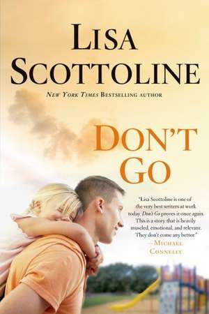 Don't Go de Lisa Scottoline