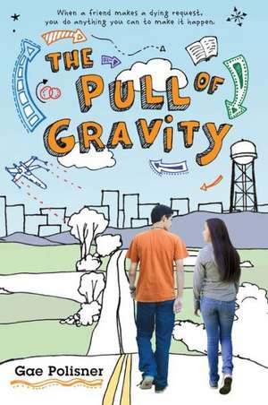Pull of Gravity de Gae Polisner