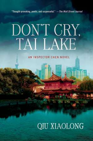 Don't Cry, Tai Lake de Qiu Xiaolong