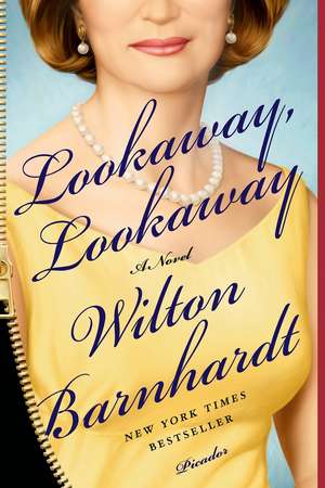 Lookaway, Lookaway de Wilton Barnhardt