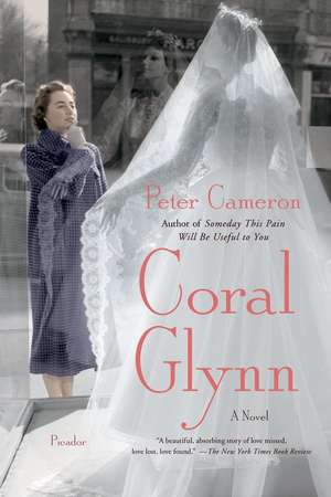 Coral Glynn de Peter Cameron