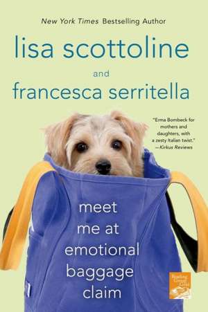 .Meet Me at Emotional Baggage Claim de Lisa Scottoline