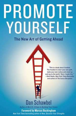 Promote Yourself de Dan Schawbel