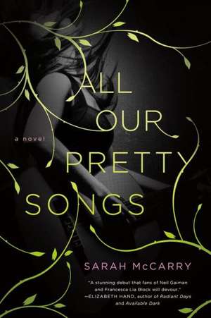 All Our Pretty Songs de Sarah McCarry