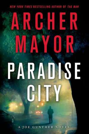 Paradise City de Archer Mayor