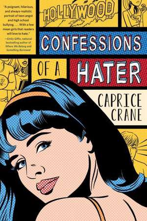 Confessions of a Hater de Caprice Crane