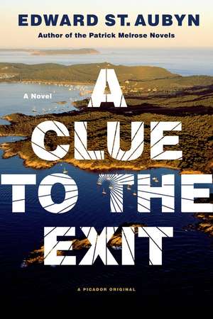 A Clue to the Exit de EDWARD ST.AUBYN