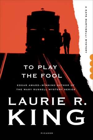 To Play the Fool de Laurie R. King