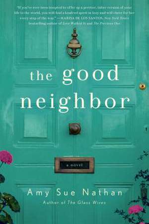 The Good Neighbor de Amy Sue Nathan