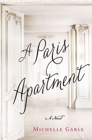 A Paris Apartment de Michelle Gable