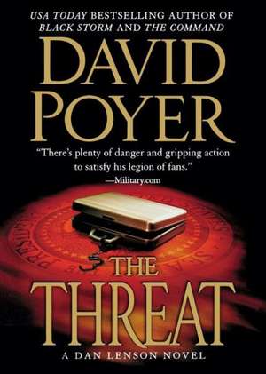 The Threat: A Dan Lenson Novel de David Poyer