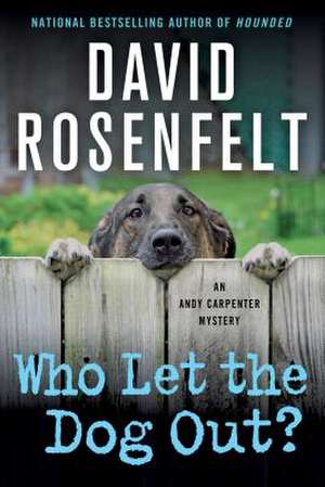 Who Let the Dog Out? de David Rosenfelt